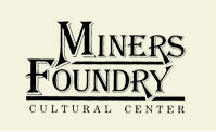 Miners Foundry